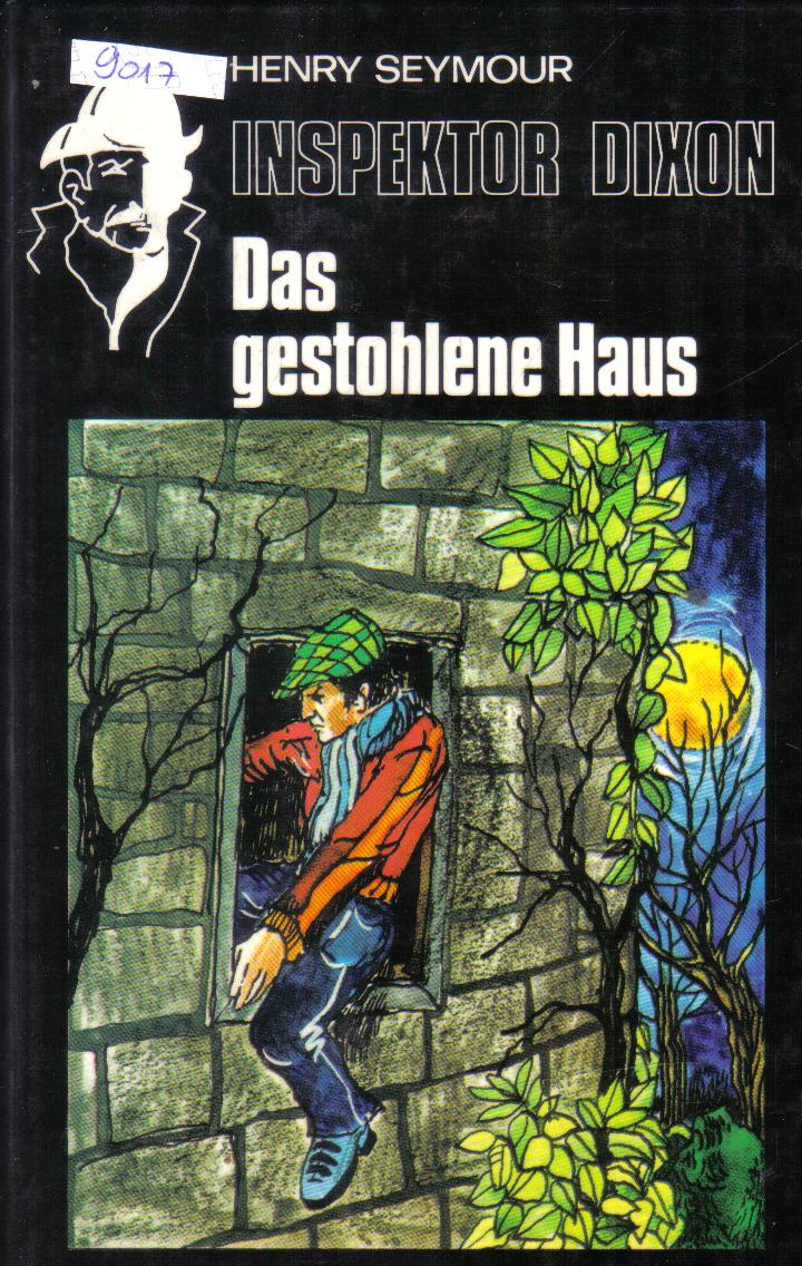 INSPEKTOR DIXON....Das verlorene HausHenry Seymour