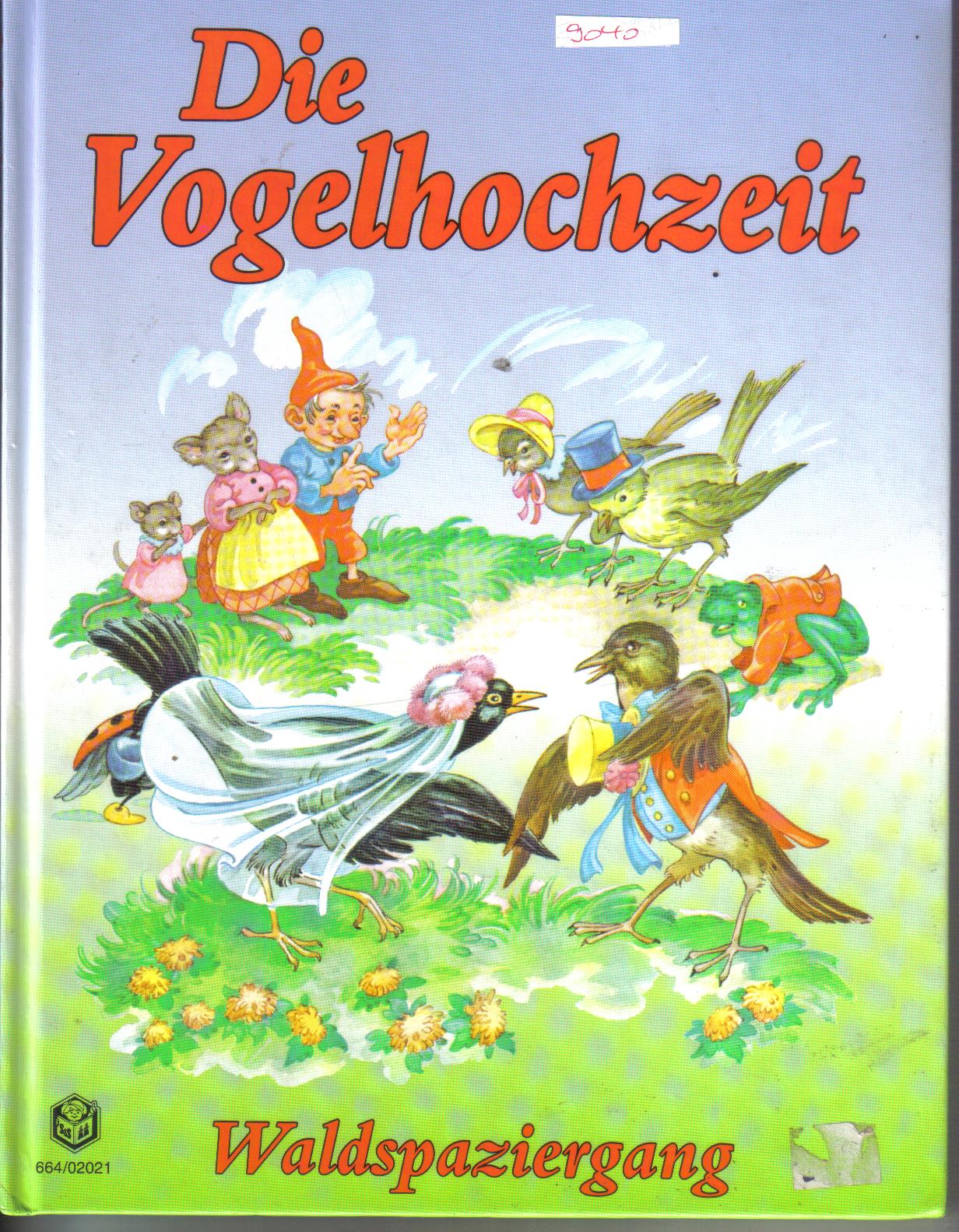 Die VogelhochzeitWaldspaziergang
