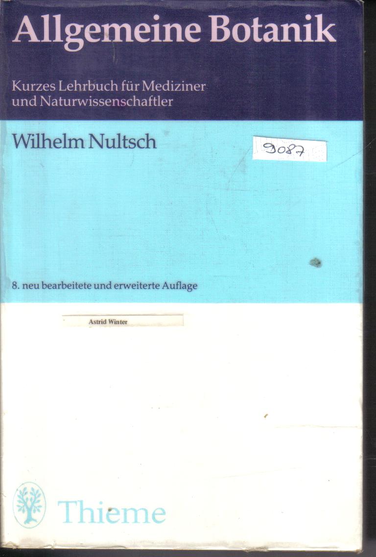 Allgemeine BotanikWilhelm Nultsch