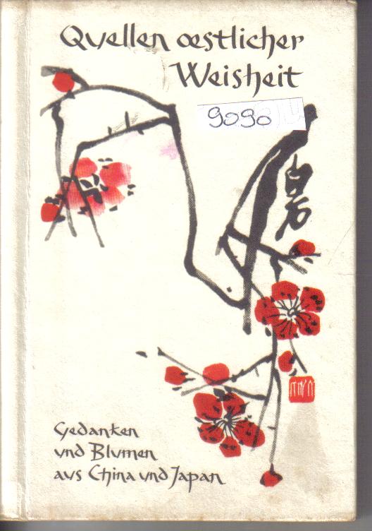 Quellen oestlicher Weisheit
