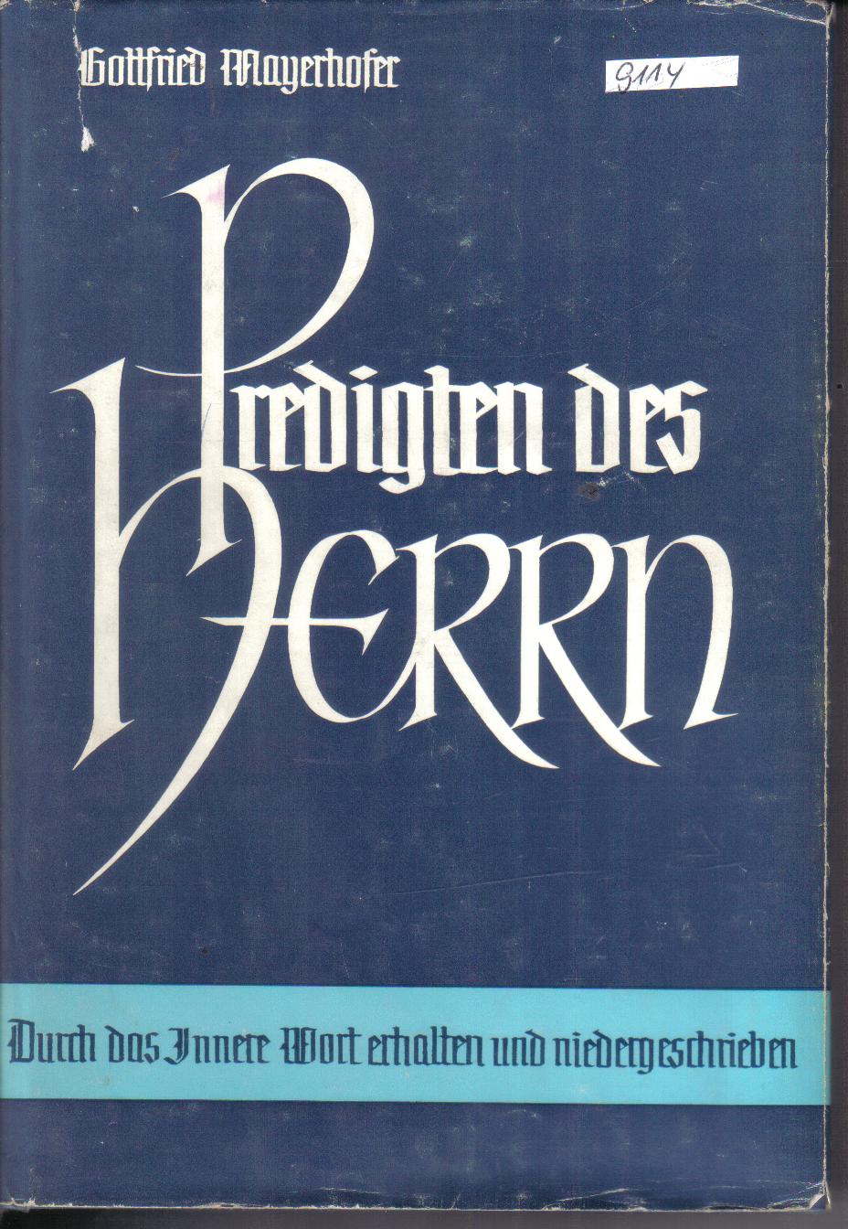 Predigten des Herrn Gottfried Mayerhofer