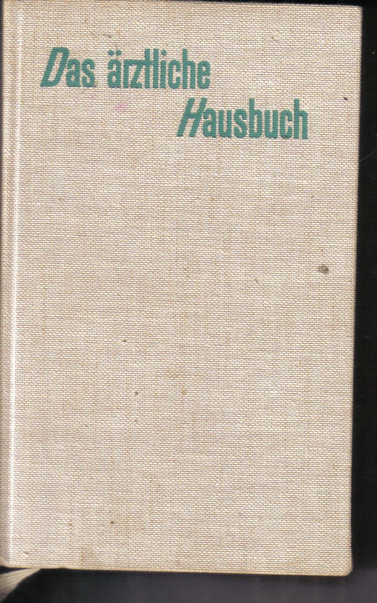 Das aerztliche Hausbuch Dr. KURT POLLAK