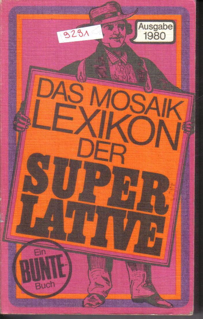 Das Mosaik Lexikon der Superlative Ausgabe 1980 Ein Bunte Buch