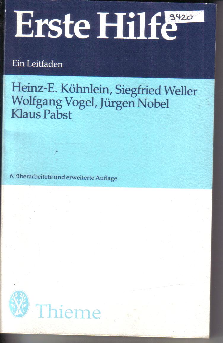 Erste Hilfeein LeitfadenKoehnlein / Weller / Vogel / Nobel / Pabst