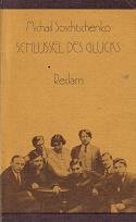 Schluessel des Gluecks	Michail Soschtschenko