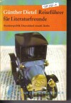 Reisefuehrer fuer LiteraturfreundeGuenther Dietel