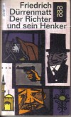 Der Richter und sein Henker FRIEDRICH DUERRENMATT