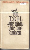 Fuer Dich, fuer mich und fuer die anderenGerhard Fuellkrug