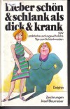 Lieber schoen & schlank als dick & krankFlorian Parsberg