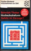 Hochschulreform Gefahr im Verzuge ?Schmidt Thelen