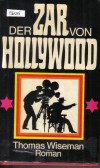 Der Zar von Hollywood Thomas Wiseman