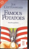 Famous Potatoes Amerika querbeet Joe Cottonwood