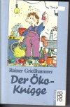 Der Oeko KniggeRainer Griesshammer