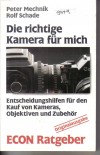 Die richtige Kamera fuer michMechnik / Schade