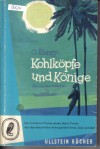 Kahlkoepfe und Koenige( Narren des Gluecks )O.Henry