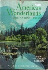 Americas WonderlandsThe National Parks New Enlarged Edition