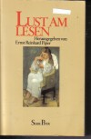 Lust am Lesenherausgegeben von Reinhard Piper