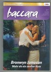 baccara Band 1581 Mehr als ein sanfter Kuss BRONWYN JAMESON