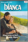 bianca Band 1631 Klopf nicht so laut, mein Herz CLAIRE BAXTER