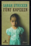 Fuenf Kopeken SARAH STRICKER