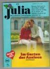 Julia  Band 393 Im Garten der Azaleen ANNE HAMPSON