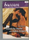 baccara Band 1772 Sinnliche Nacht mit suessen Folgen ANN MAJOR