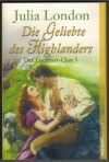 Die Geliebte des Highlanders JULIA LONDON
