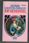 Ihr Geheimnis Hedwig Courths-Mahler