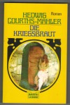 Die Kriegsbraut Hedwig Courths-Mahler