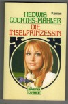 Die Inselprinzessin Hedwig Courths-Mahler