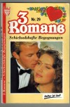3 Romane  Nr.  29 Sein Traum hiess Isabella ... LYDIA VON CARMEN Rache zahlt sich nicht aus ... GLORIA ROSEN Das Bauernerbe ... GERHARD WOLF