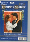 86. Hedwig Courths-Mahler Band 86 Brittas Weg ins Glueck