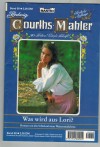 80. Hedwig Courths-Mahler Band 80 Was wird aus Lori ?