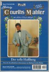 79 Hedwig Courths-Mahler Band 79 Der tolle Hassberg
