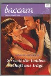 baccara Band 1995 So weit die Leidenschaft uns traegt SARAH M. ANDERSON