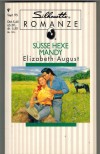 Silhouette ROMANZE Sept 95 Suesse Hexe Mandy Elizabeth August