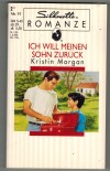 Silhouette Romanze  Ich will meinen Sohn zurueck KRISTIN MORGAN