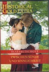 HISTORICAL GOLD EXTRA  Band 131  Zwischen Suende und Sinnlichkeit ELIZABETH HOYT