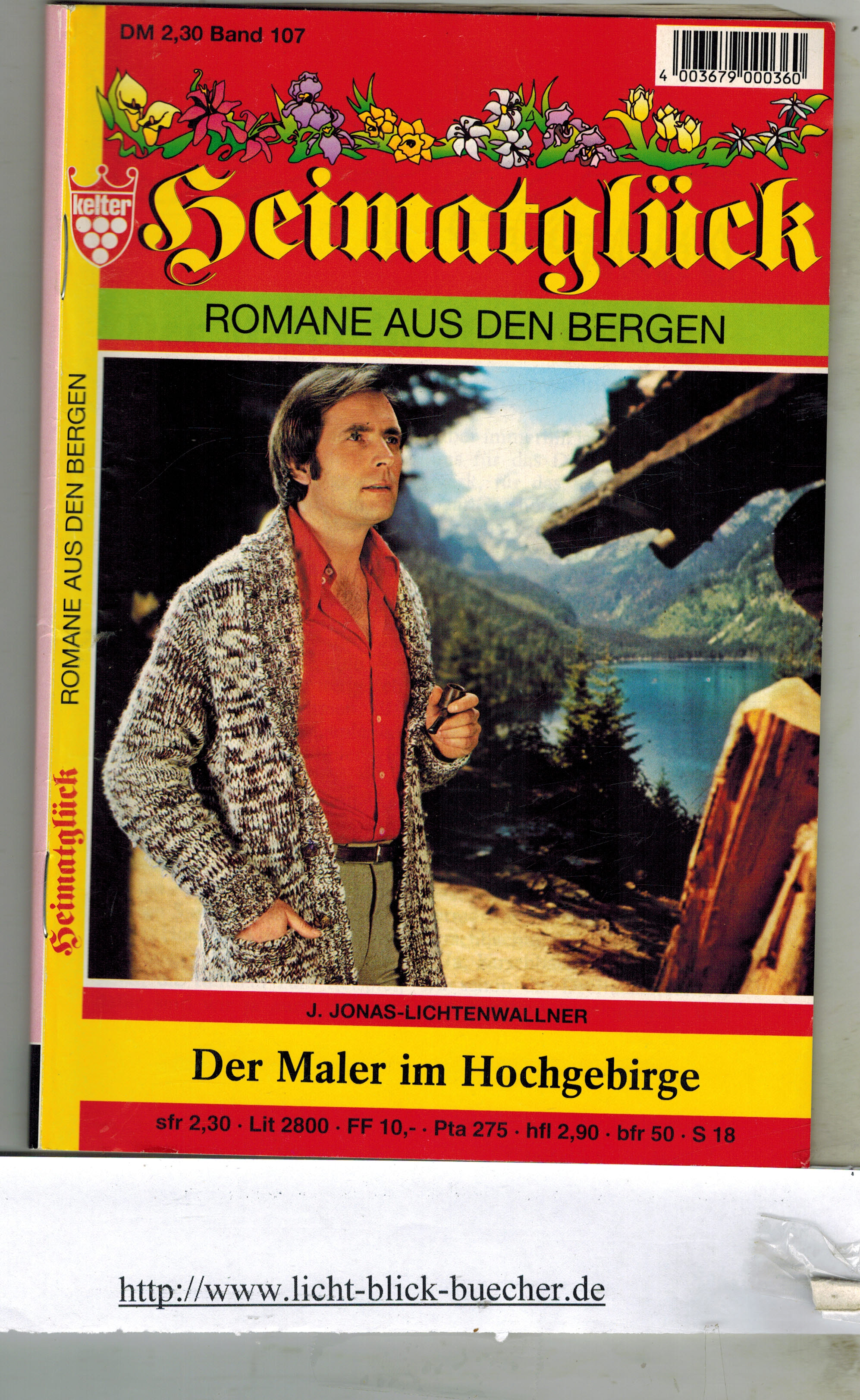 heimatglueck Band 107 Der Maler im Hochgebirge J. Jonas-Lichtenwallner