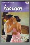 baccara Band 1505 Das Feuer unserer Liebe BARBARA McCAULEY