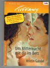 Tiffany Band 1079 Um Mitternacht mit Dir im Bett KRISTIN GABRIEL