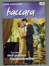 baccara Band 1467 Heiss geliebter Herzensbrecher SARA ORWIG