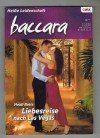 baccara Band 1472 Liebesreise nach Las Vegas HEIDI BETTS