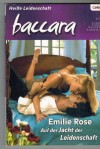 baccara Band 1448 Auf der Jacht der Leidenschaft EMILIE ROSE
