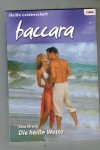 baccara  Band 1463 Die heisse Wette SARA ORWIG