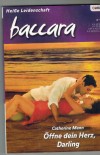 baccara Band 1450  Oeffne Dein Herz, Darling CATHERINE MANN