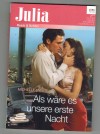 Julia Band 2319 Als waere es unsere erste Nacht MICHELLE SMART