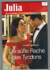 Julia Band 2328 Die suesse Rache des Tycoons CLARE CONNELLY