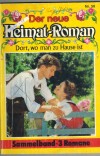 Der neue Heimat-Roman Sammelband Nr. 58 erster Roman fehlt Im Namen der Liebe ... MARIA ROSENBERG Echo der Berge ... MELANIE RHODEN