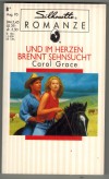 Silhouette Romanze Aug. 95 Und im Herzen brennt Sehnsucht CAROL GRACE